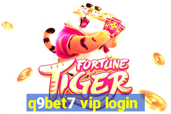 q9bet7 vip login